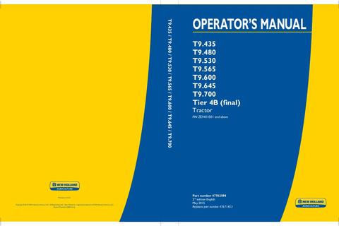 Operator's Manual - New Holland T9.435 T9.480 T9.530 T9.565 T9.600 T9.645 T9.700 Tier 4B (final) Tractor 47762598
