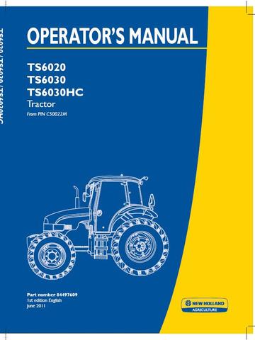 Operator's Manual - New Holland TS6020 TS6030 TS6030HC Tractor 84497609