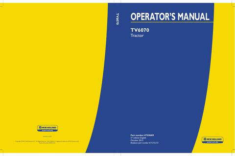 Operator's Manual - New Holland TV6070 Tractor 47538609