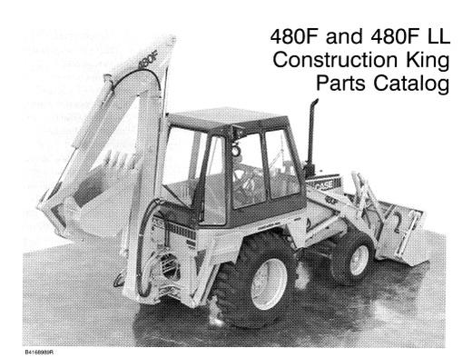 Parts Manual - Case 480F 480F LL Construction King Tractor Backhoe Loader Download