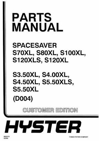 Parts Manual - Hyster S70XL, S80XL, S100XL, S110XL, S120XL, S120XLS Forklift Truck D004 Series 