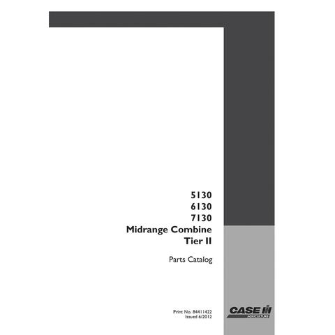 Parts catalog Manual - Case 5130, 6130, 7130 Tier 2 Combine Harvester