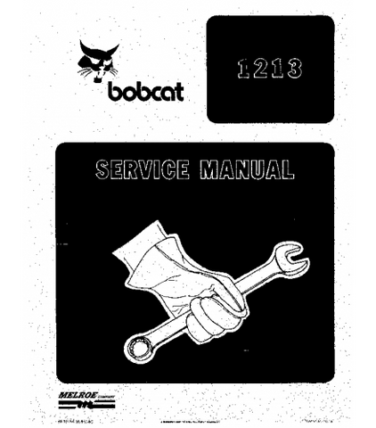 SERVICE MANUAL - BOBCAT 1213 SKID STEER LOADER 