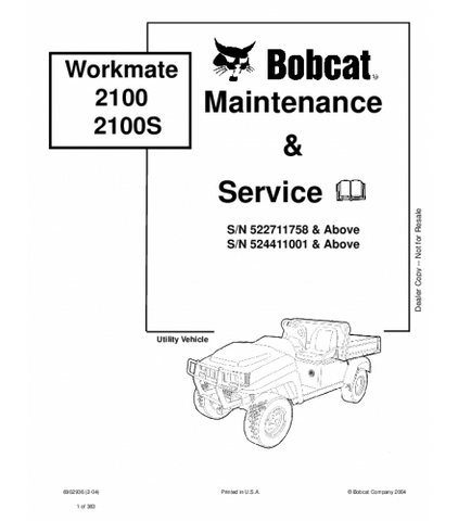 SERVICE MANUAL - BOBCAT 2100 2100S WORKMATE 522711758 & ABOVE, 524411001 & ABOVE