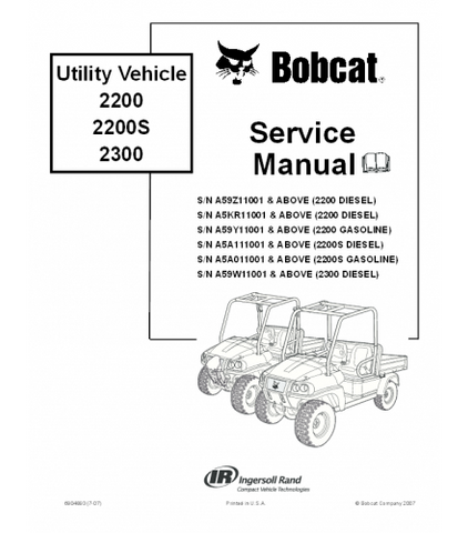 SERVICE MANUAL - BOBCAT 2200 2200S 2300 UTILITY VEHICLE A59Z11001 & ABOVE