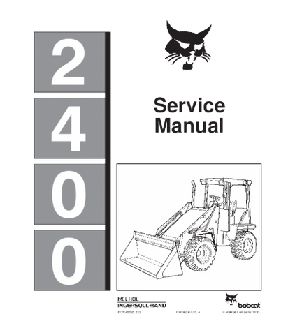 SERVICE MANUAL - BOBCAT 2400 COMPACT TRACK LOADER