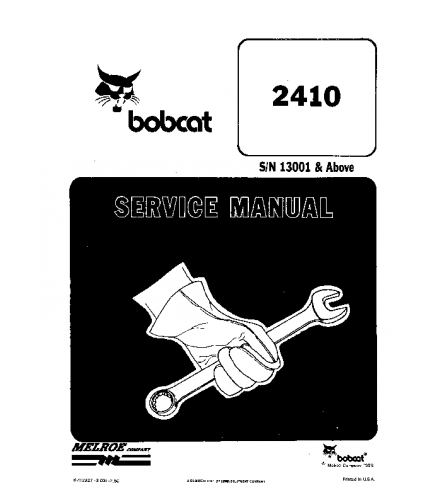 SERVICE MANUAL - BOBCAT 2410 COMPACT TRACK LOADER 13001 & ABOVE