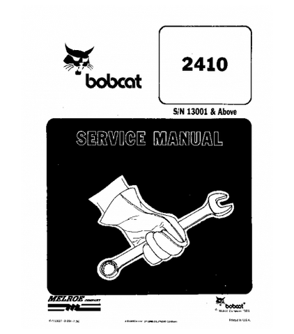 SERVICE MANUAL - BOBCAT 2410 COMPACT TRACK LOADER 13001 & ABOVE