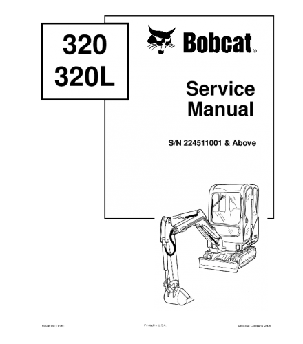 SERVICE MANUAL - BOBCAT 320, 320L COMPACT EXCAVATOR 224511001 & ABOVE