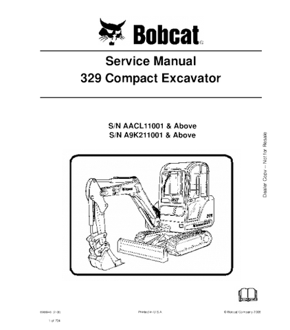 SERVICE MANUAL - BOBCAT 329 COMPACT EXCAVATOR AACL11001 & ABOVE, A9K211001 & ABOVE