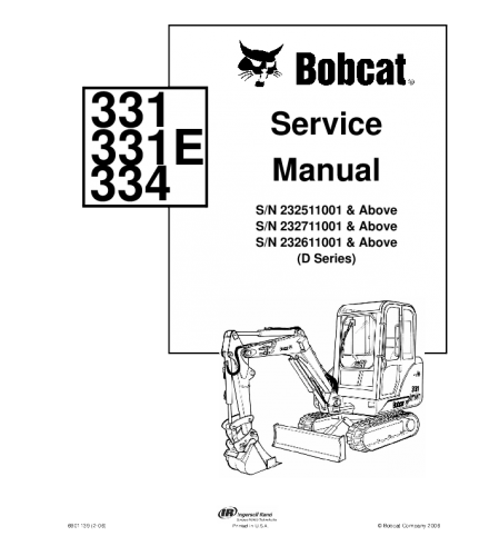 SERVICE MANUAL - BOBCAT 331, 331E, 334 EXCAVATOR 232511001 & ABOVE