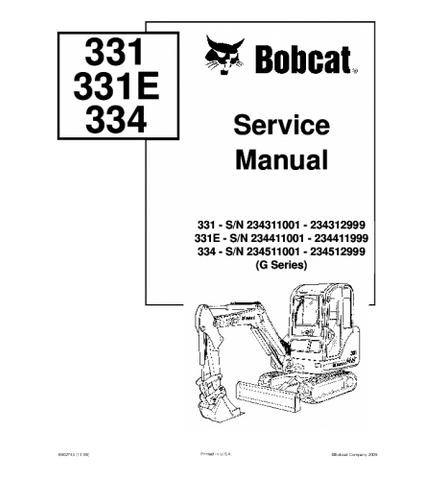 SERVICE MANUAL - BOBCAT 331, 331E, 334 EXCAVATOR DOWNLOAD