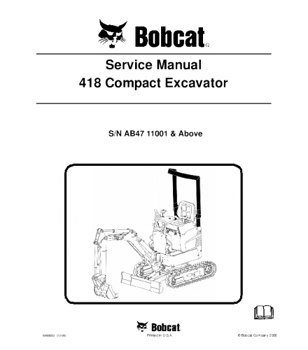 SERVICE MANUAL - BOBCAT 418 COMPACT EXCAVATOR