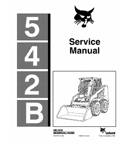 SERVICE MANUAL - BOBCAT 542B SKID STEER LOADER 