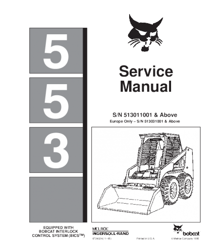 SERVICE MANUAL - BOBCAT 553 SKID STEER LOADER DOWNLOAD