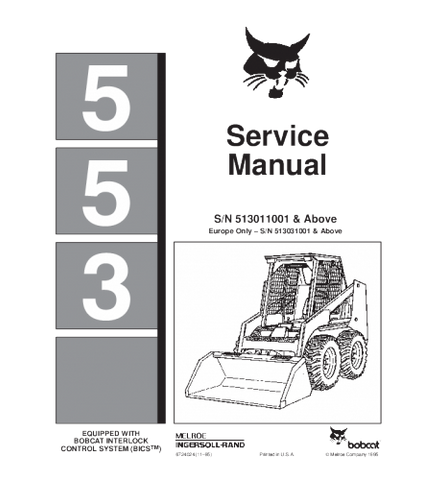 SERVICE MANUAL - BOBCAT 553 SKID STEER LOADER DOWNLOAD