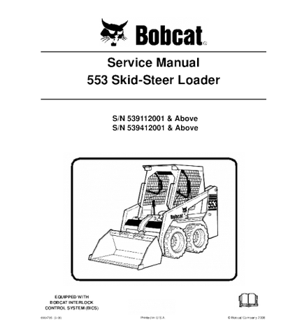 SERVICE MANUAL - BOBCAT 553 SKID STEER LOADER 