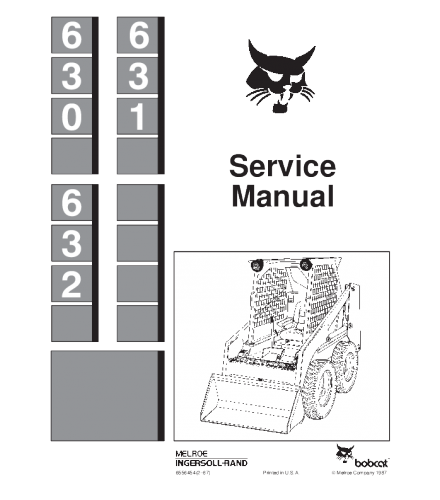 SERVICE MANUAL - BOBCAT 630 631 632 SKID STEER LOADER 