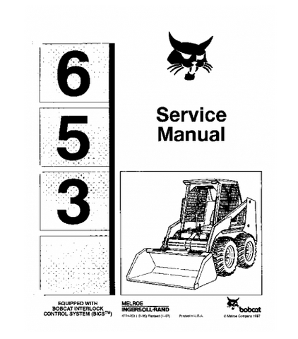 SERVICE MANUAL - BOBCAT 653 SKID STEER LOADER