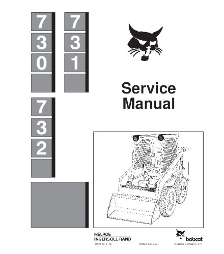 SERVICE MANUAL - BOBCAT 730, 731, 732 SKID STEER LOADER 