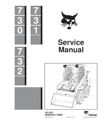 SERVICE MANUAL - BOBCAT 730, 731, 732 SKID STEER LOADER