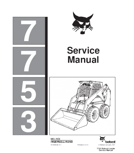 SERVICE MANUAL - BOBCAT 7753 SKID STEER LOADER DOWNLOAD