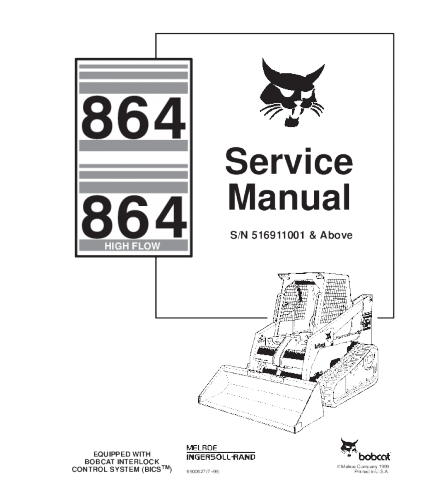 SERVICE MANUAL - BOBCAT 864 SKID STEER LOADER 516911001 & ABOVE