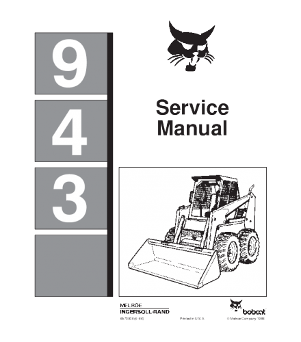 SERVICE MANUAL - BOBCAT 943 SKID STEER LOADER 