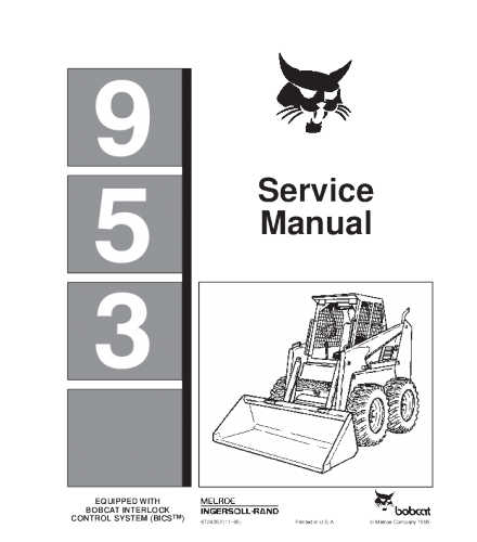 SERVICE MANUAL - BOBCAT 953 SKID STEER LOADER 