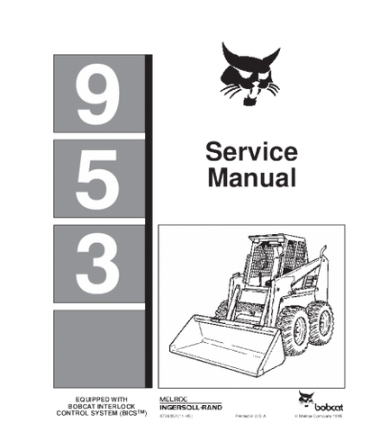 SERVICE MANUAL - BOBCAT 953 SKID STEER LOADER 