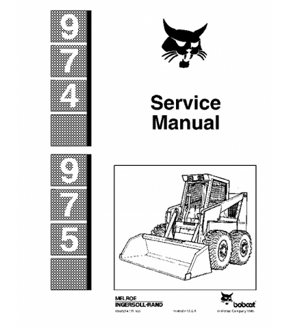 SERVICE MANUAL - BOBCAT 974, 975 SKID STEER LOADER 