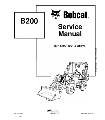 SERVICE MANUAL - BOBCAT B200 BACKHOE LOADER 570211001 & ABOVE