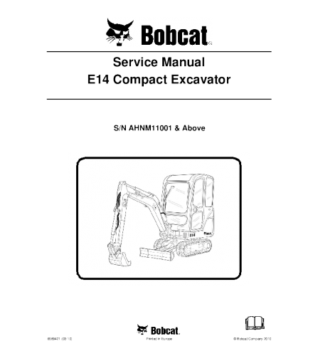 SERVICE MANUAL - BOBCAT E14 COMPACT EXCAVATOR