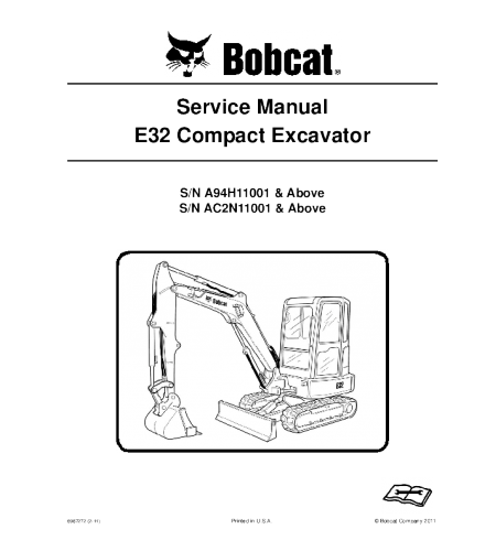 SERVICE MANUAL - BOBCAT E32 COMPACT EXCAVATOR DOWNLOAD