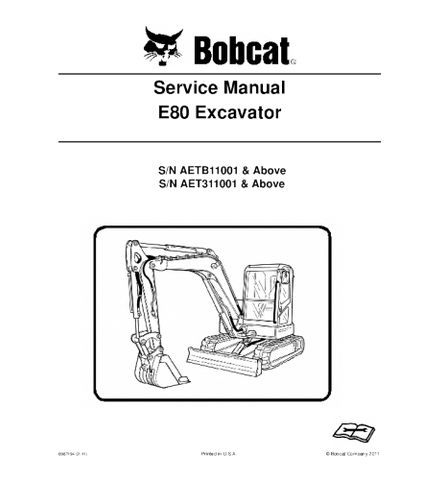 SERVICE MANUAL - BOBCAT E80 EXCAVATOR DOWNLOAD