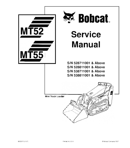 SERVICE MANUAL - BOBCAT MT52, MT55 MINI TRACK LOADER 528711001 & ABOVE