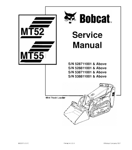 SERVICE MANUAL - BOBCAT MT52, MT55 MINI TRACK LOADER 528711001 & ABOVE