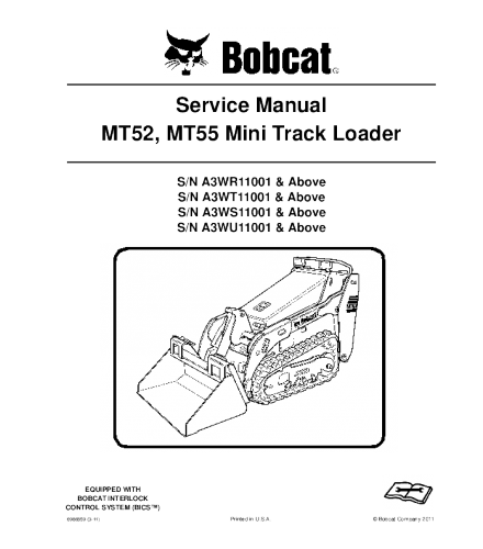 SERVICE MANUAL - BOBCAT MT52, MT55 MINI TRACK LOADER A3WR11001 & ABOVE