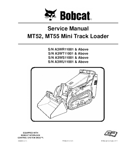 SERVICE MANUAL - BOBCAT MT52, MT55 MINI TRACK LOADER A3WR11001 & ABOVE