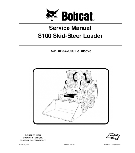 SERVICE MANUAL - BOBCAT S100 SKID STEER LOADER AB6420001 & ABOVE