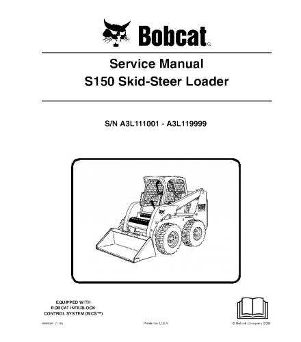 SERVICE MANUAL - BOBCAT S150 SKID STEER LOADER SERIES A3L111001 - A3L119999