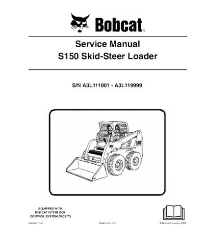 SERVICE MANUAL - BOBCAT S150 SKID STEER LOADER SERIES A3L111001 - A3L119999