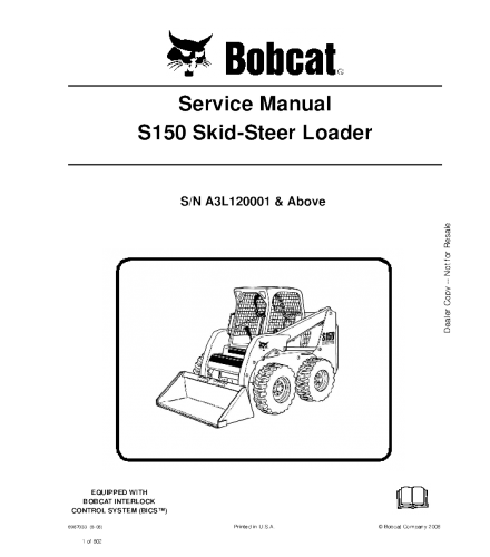 SERVICE MANUAL - BOBCAT S150 SKID STEER LOADER SERIES A3L120001 & ABOVE