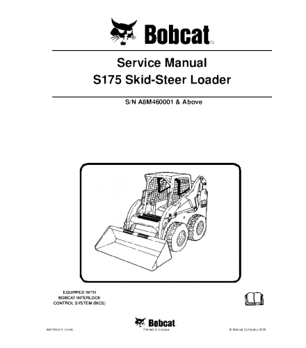 SERVICE MANUAL - BOBCAT S175 SKID STEER LOADER SERIES A8M460001 & ABOVE