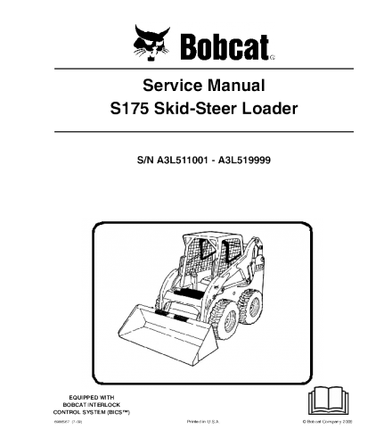 SERVICE MANUAL - BOBCAT S175 SKID STEER LOADER SERIES 