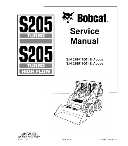 SERVICE MANUAL - BOBCAT S205 SKID STEER LOADER SERIES 528411001 & ABOVE, 528511001 & ABOVE