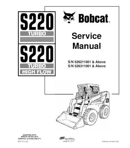 SERVICE MANUAL - BOBCAT S220 SKID STEER LOADER SERIES DOWNLOAD