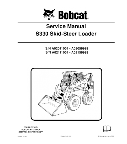 SERVICE MANUAL - BOBCAT S330 SKID STEER LOADER A02011001 - A02059999, A02111001 - A02159999