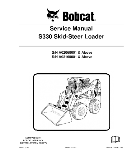 SERVICE MANUAL - BOBCAT S330 SKID STEER LOADER A02060001 & ABOVE, A02160001 & ABOVE