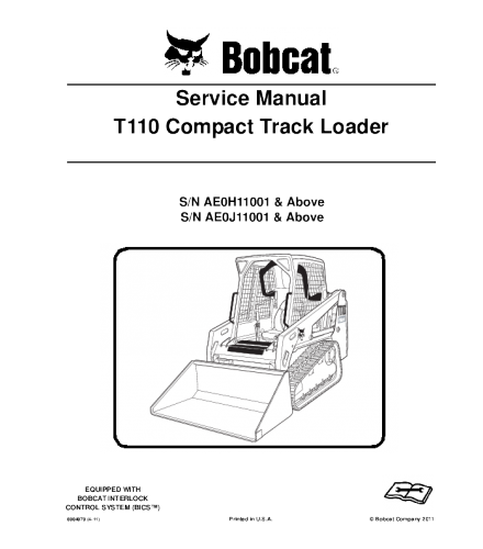 SERVICE MANUAL - BOBCAT T110 COMPACT TRACK LOADER AEOH11001 & ABOVE, AEOJ11001 & ABOVE